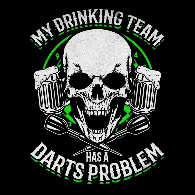 Mein Trinkteam hat ein Dartproblem Darts Team