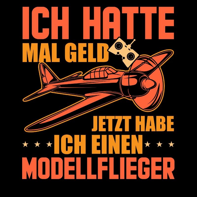 Modellfliegen Modellbau Modellflug Spruch