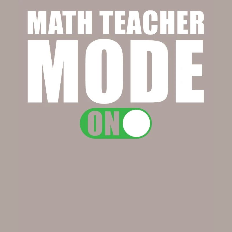 Math Teacher Mode On