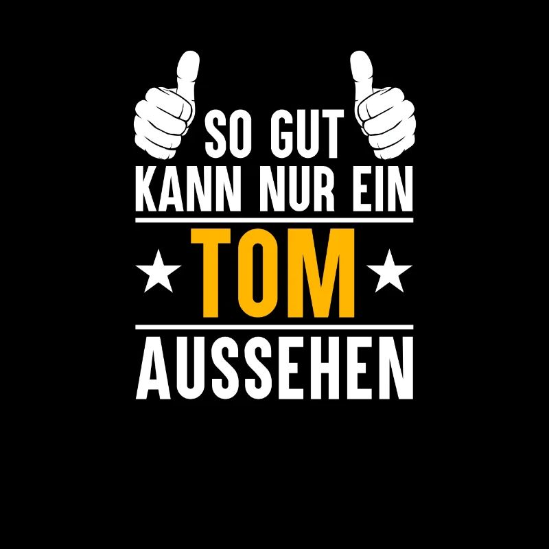 Tom Vorname Name Geschenk