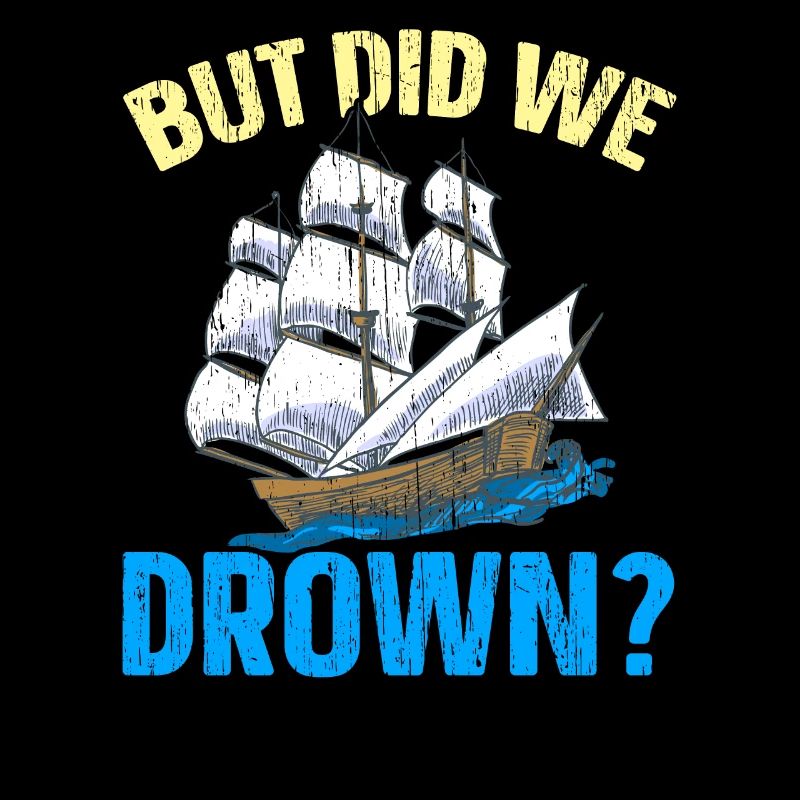 But we drowned ship captain Nautical