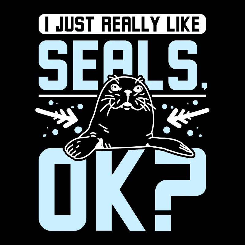 I just really like seals ok?