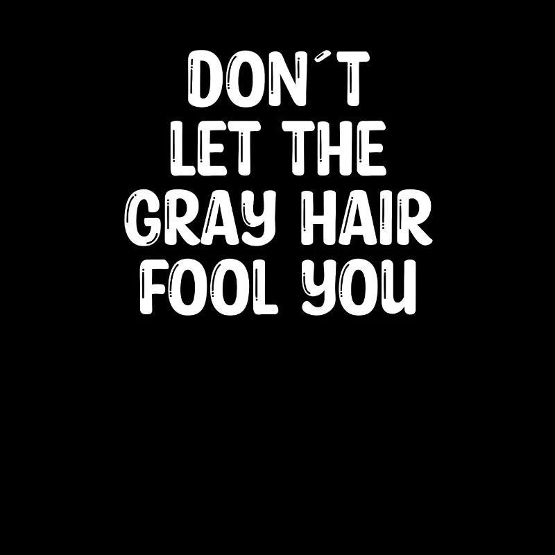 Graue Haare Spruch Graues Haar