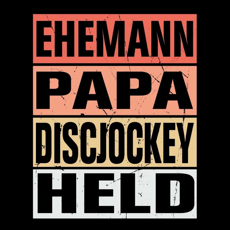 Discjockey Vater Ehemann Held