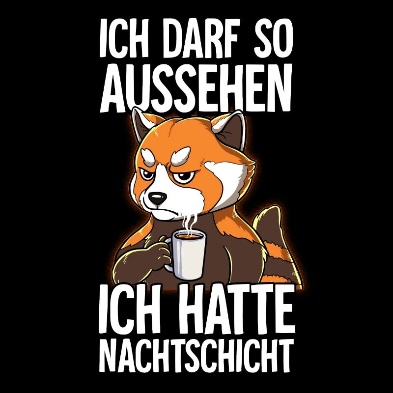 Ich Hatte Nachtschicht Kaffee Roter Panda