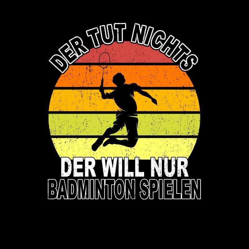 Badminton Spruch