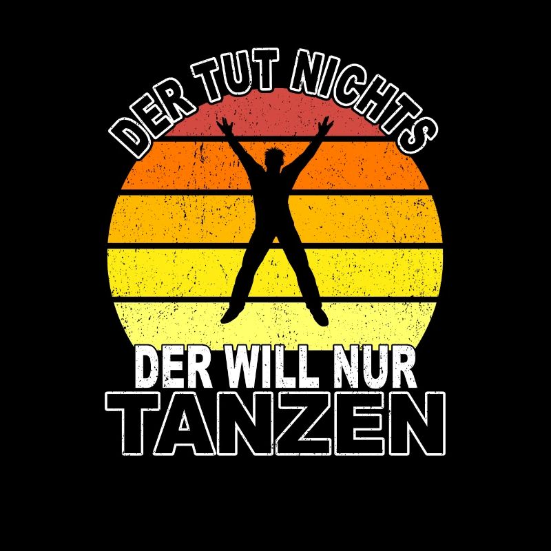 Tanzen Spruch