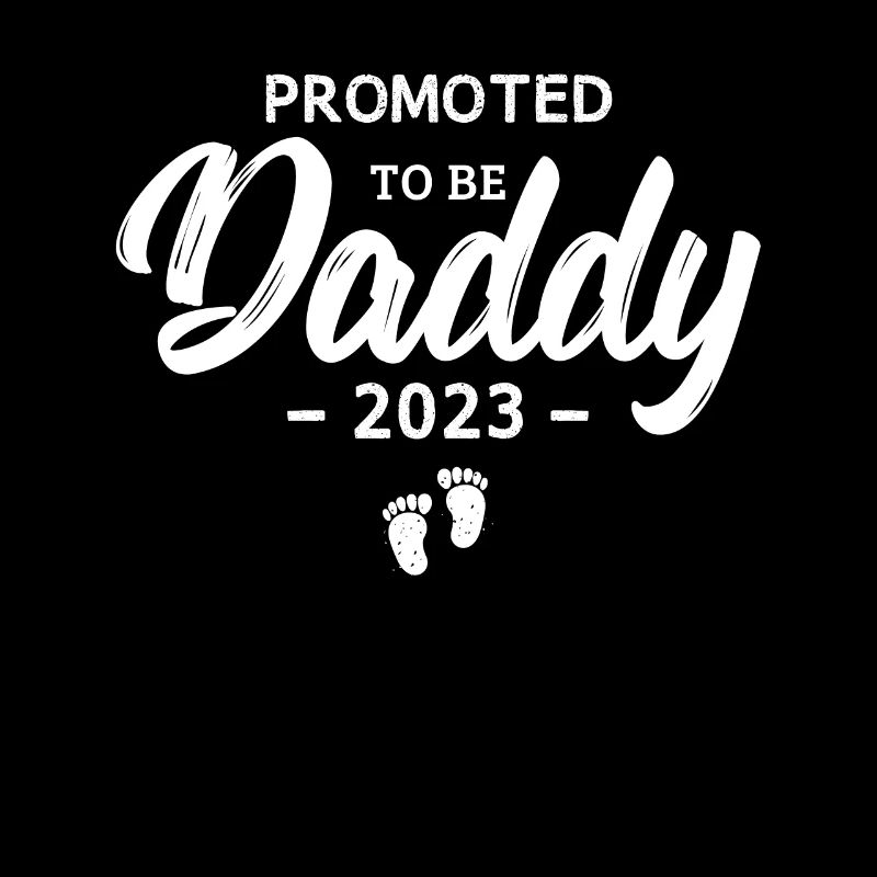 Promoted To Be Daddy 2023