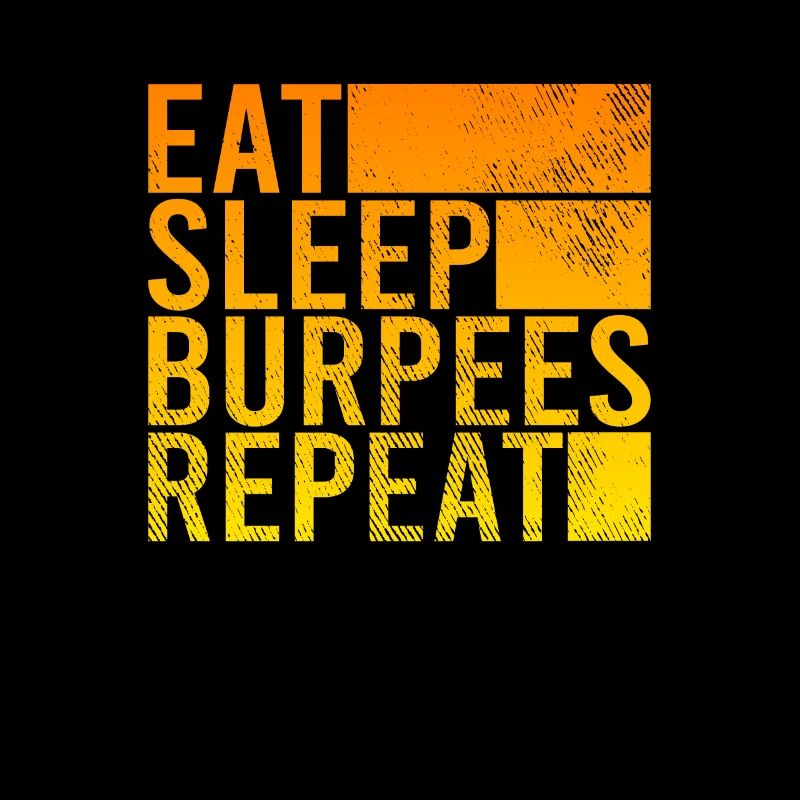 Essen Schlafen Burpees