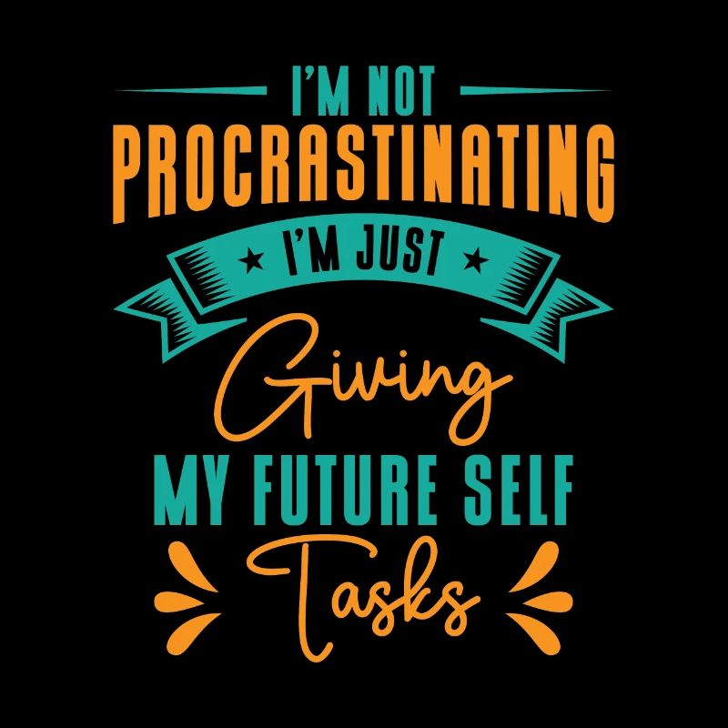 Procrastinating Tasks Procrastinator Delaying Work