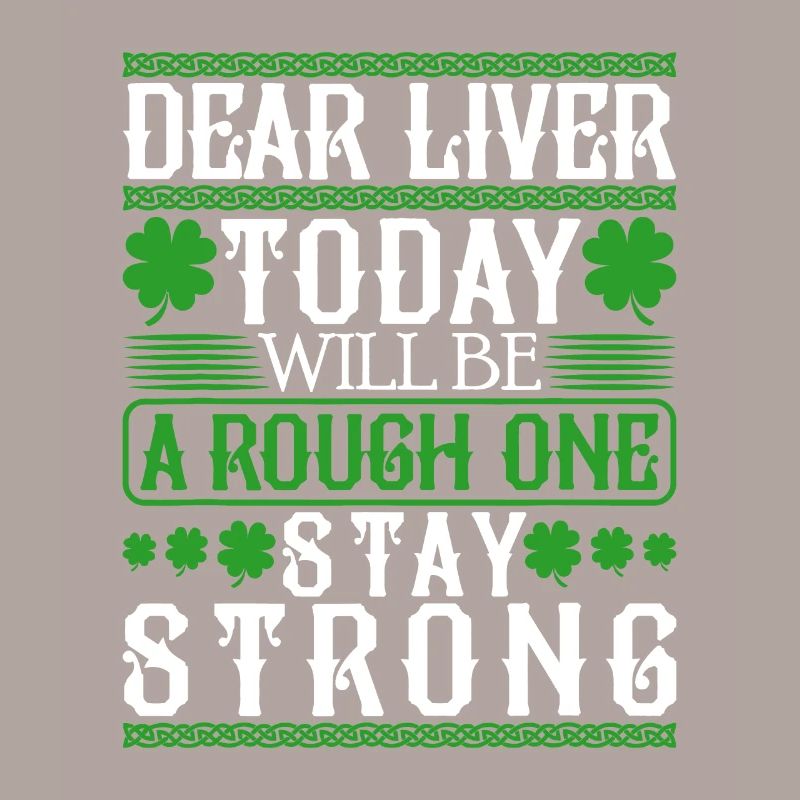 Liebe Leber heute wird eine harte sein, bleib stark