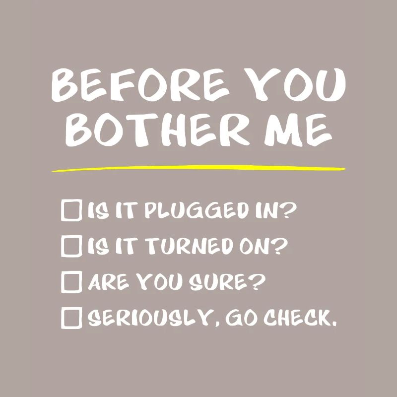 Sysadmin-Geschenke, bevor Sie mich belästigen, technischer Support