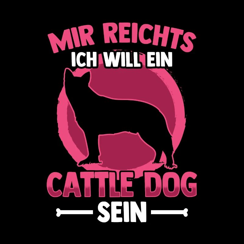 Ich will ein Australian Cattle Dog sein