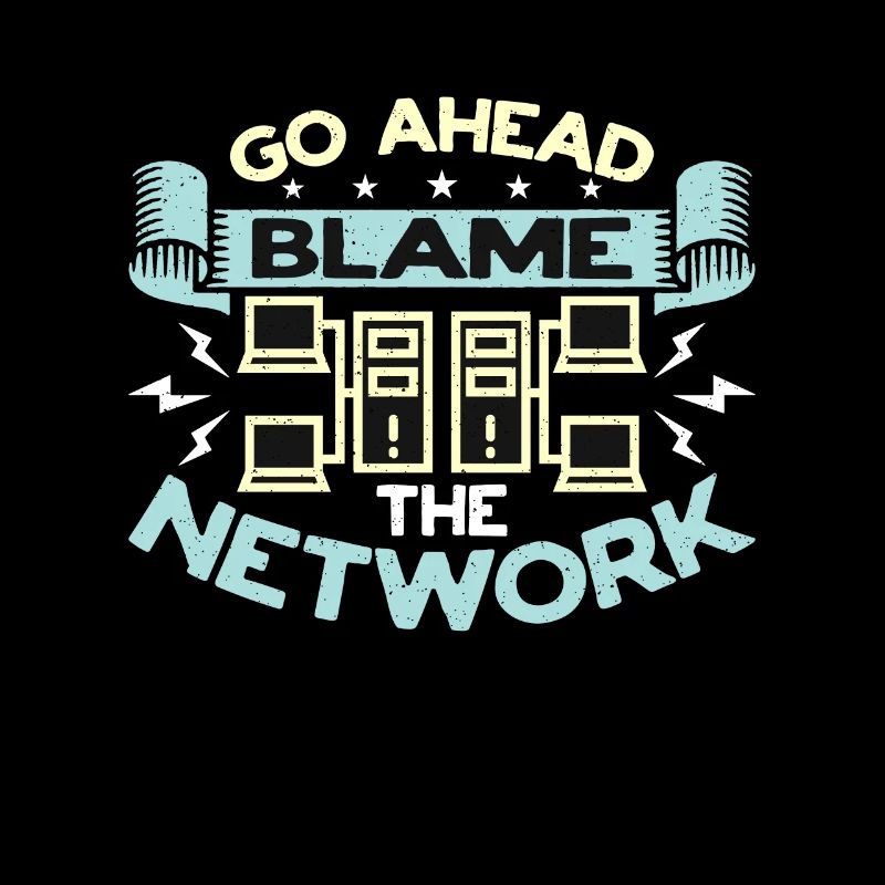 Network Engineer Go Ahead Blame The Cybersecurity