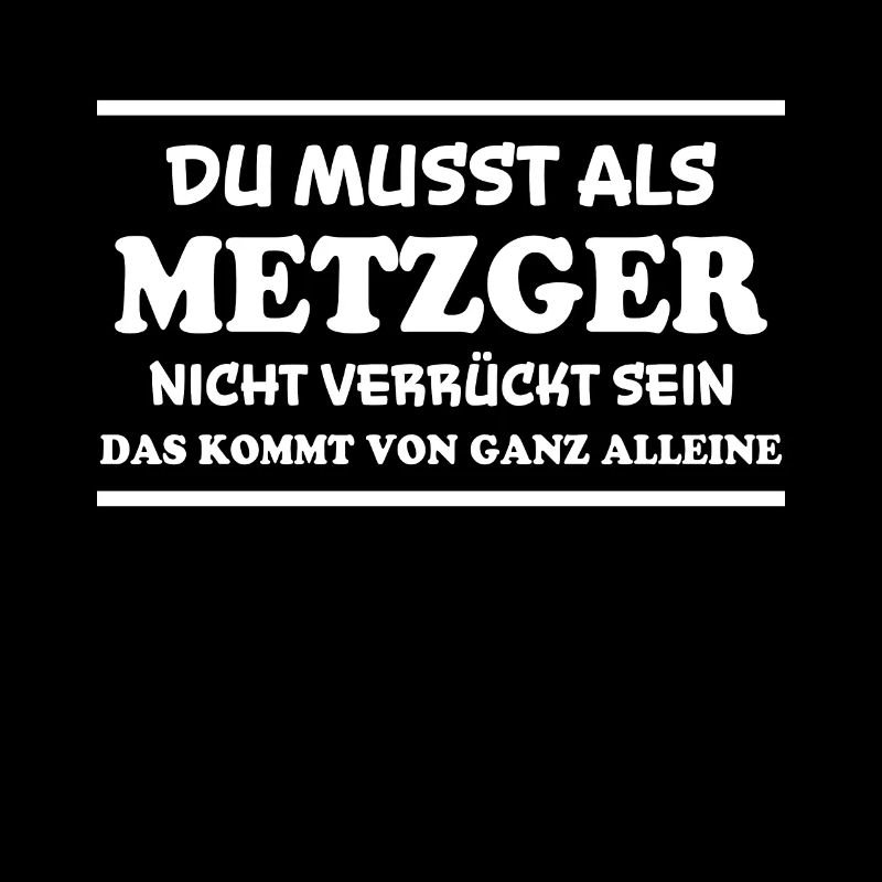 Metzger Spruch Fleischer Lustiges Metzger Geschenk