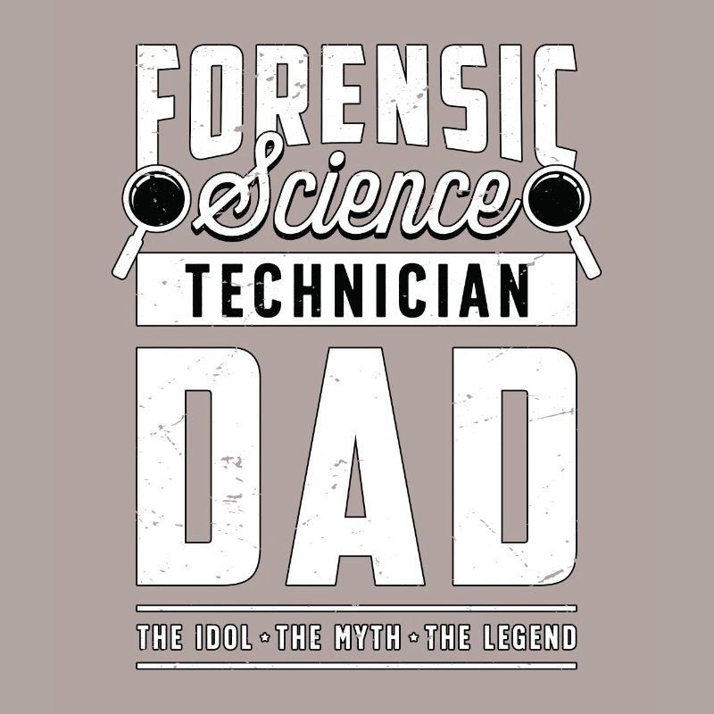 Forensic Science Technician Dad The Idol Forensics
