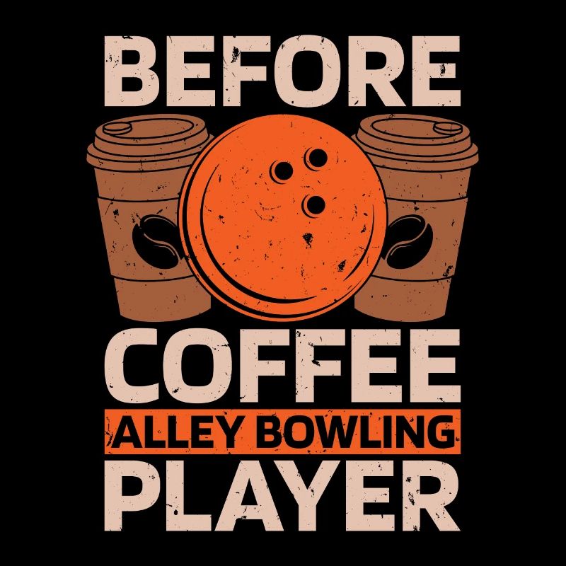 Alley Bowling Coffee Before Ninepins Coffee Lover