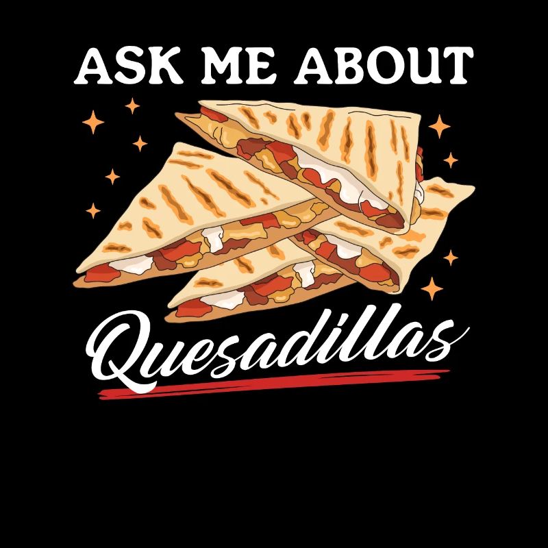 Quesadilla Tortillas Quesadillas Geschenk