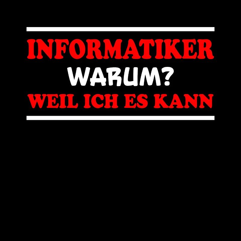 Informatiker Spruch Lustige Programmierer Geschenk