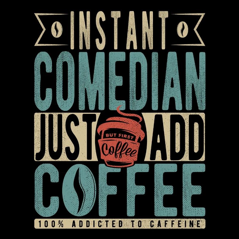 Comédien instantané il suffit d’ajouter du café