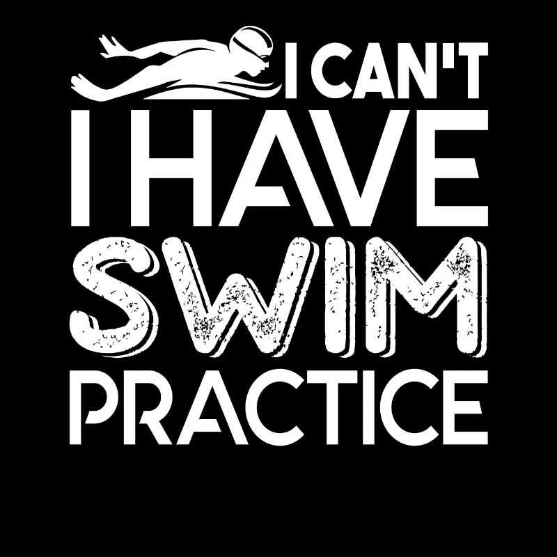 Swimming I Have Swim Practice