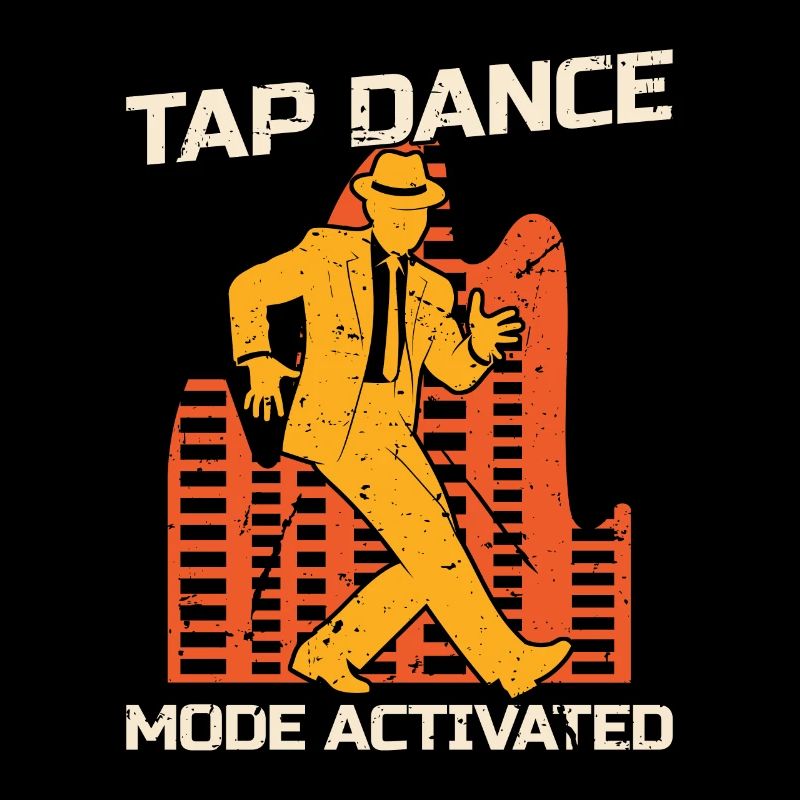 Tap Dance Mode Activated Tap Dancing Tap Dancer