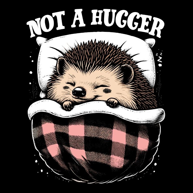 Not A Hugger