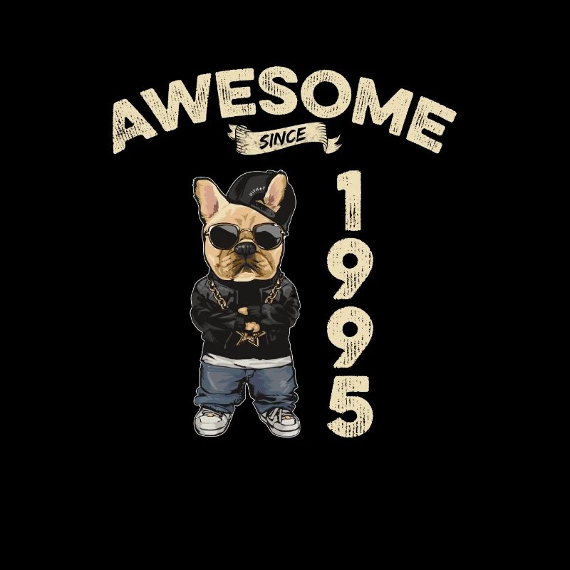 1995 Geburtstag Awesome since Cool Dog