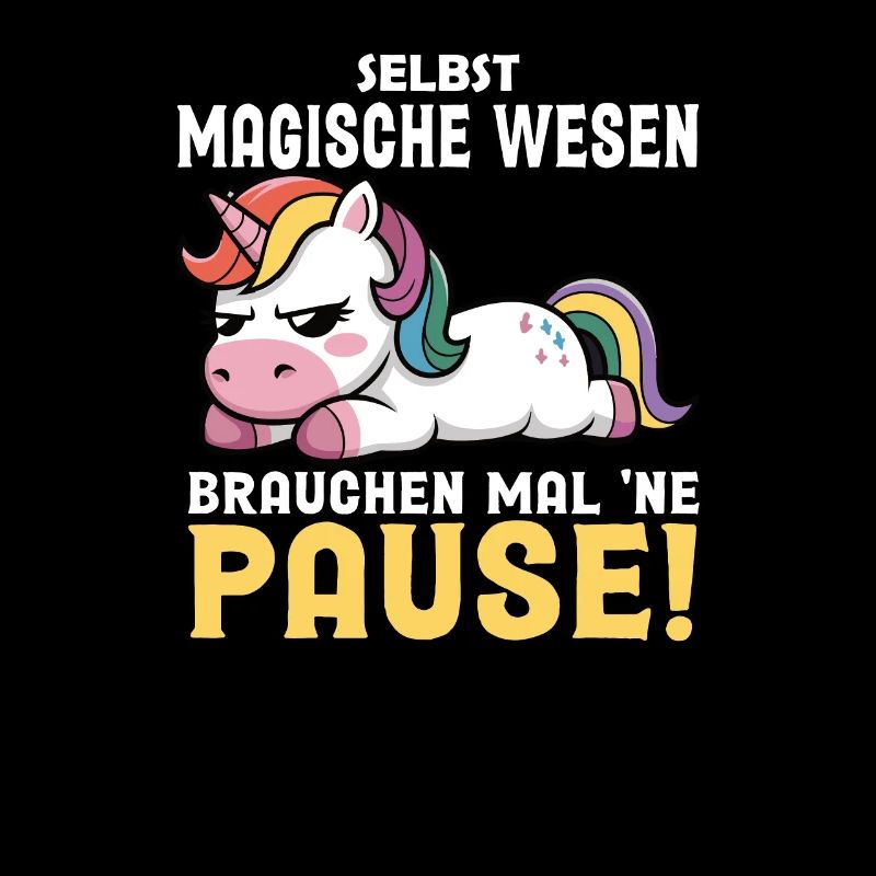 Ich brauch ne Pause, Einhorn design