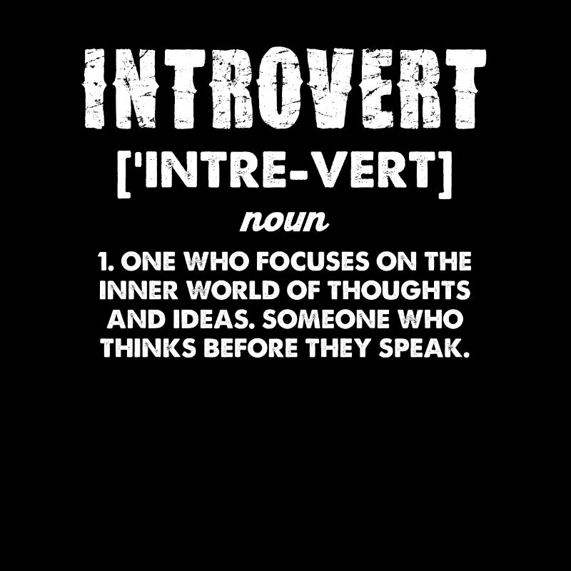 Introvert Definition Humor Statement