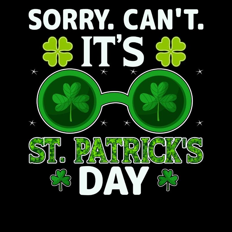 Désolé je ne peux pas, c’est la Saint-Patrick