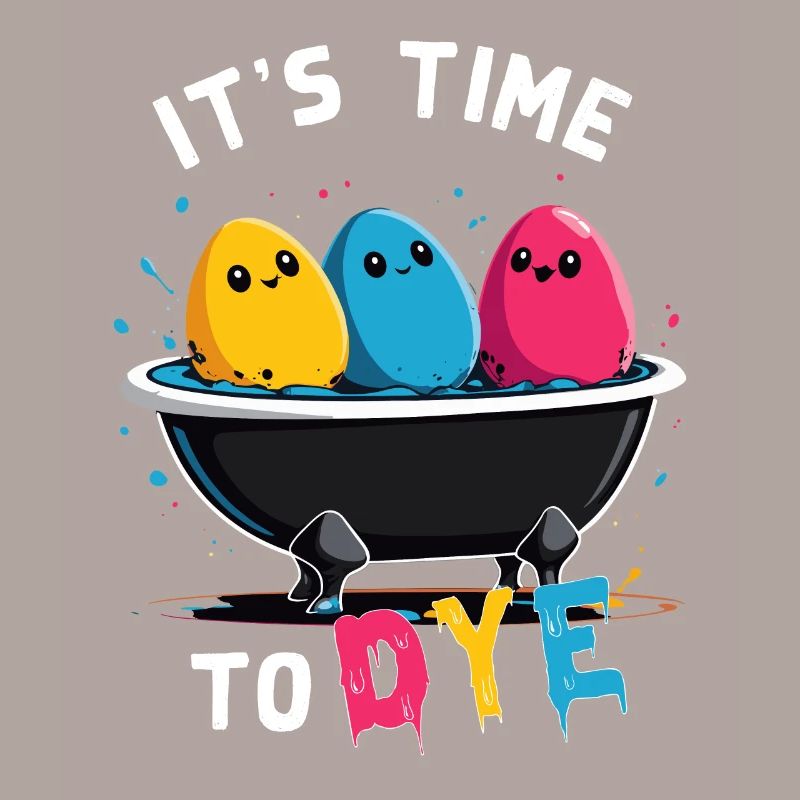 Egg Dyeing Saying Funny Colors for Easter