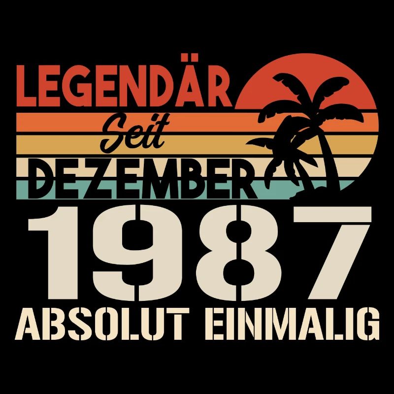 Legendär Seit Dezember 1987 Absolut Einmalig 1987