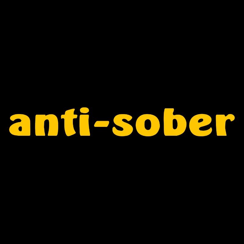 Anti Nüchtern Lustig