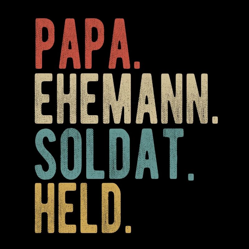 Soldat Papa Ehemann Held