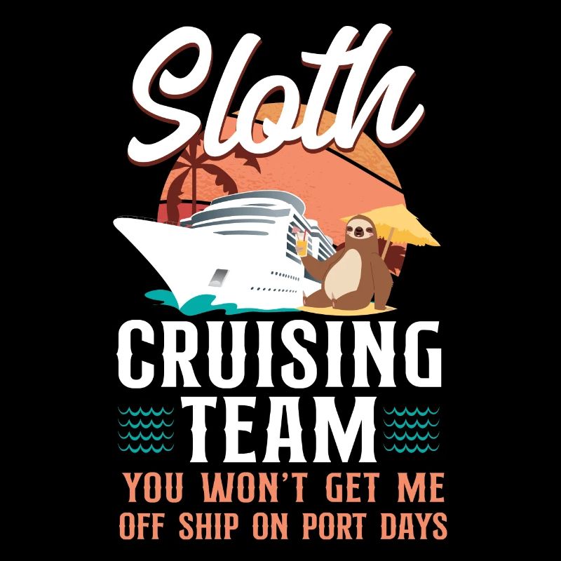 Cruise Ship Vacation Sloth Sloth