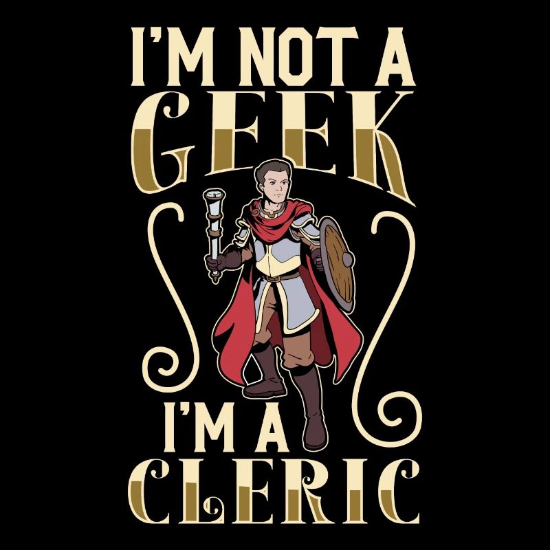 Pas un geek - Personnage de jeu de rôle D20 - clerc