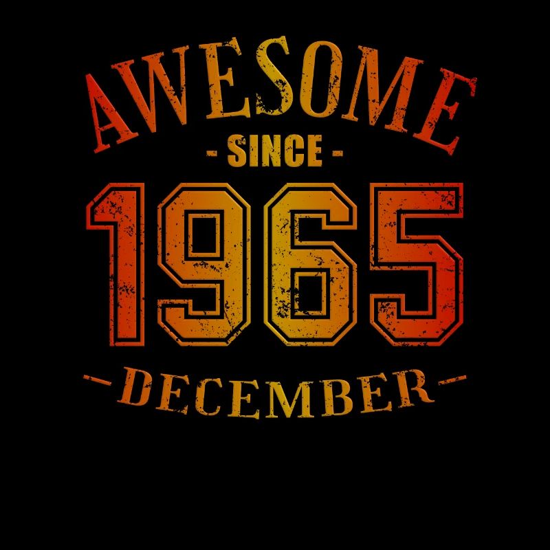 December 1965 - Geburtstag im Dezember Awesome