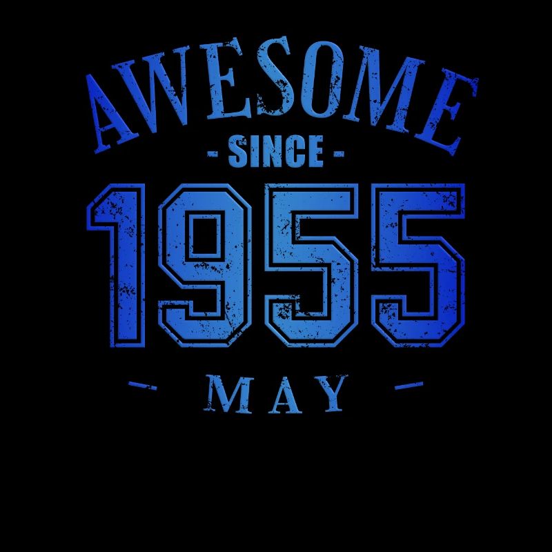 May 1955 - Geburtstag im Mai Awesome