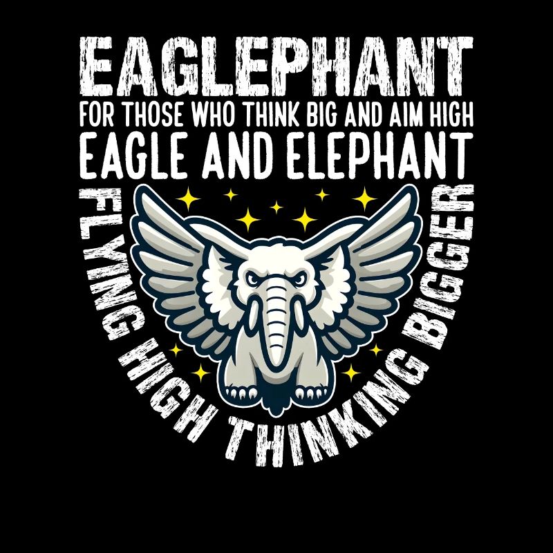 FLYING HIGH THINKING BIGGER - EAGLE AND ELEPHANT