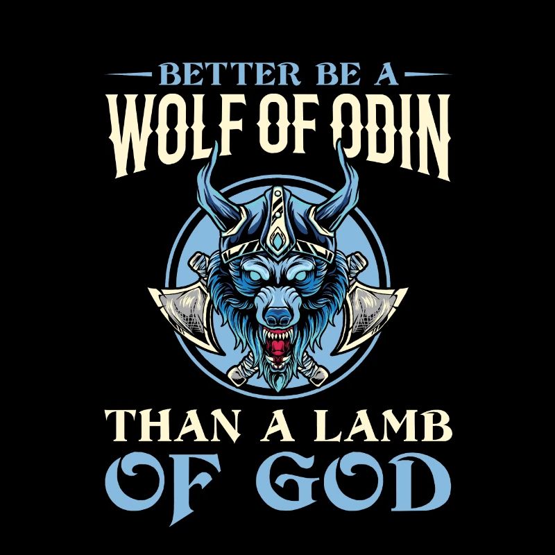 Lieber Ein Wolf Von Odin Als Eine Leuchte Gottes