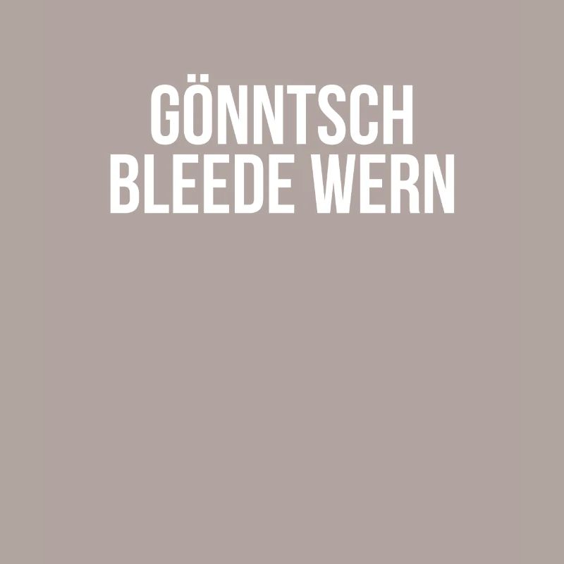 Gönntsch Bleede Wern - Ossi Saxon dialect GDR