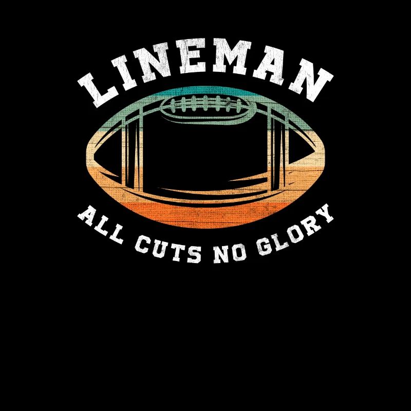 Lineman All Cuts No Glory