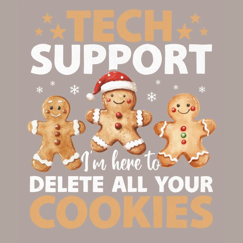 Tech Support Delete Your Cookies Funny Christmas