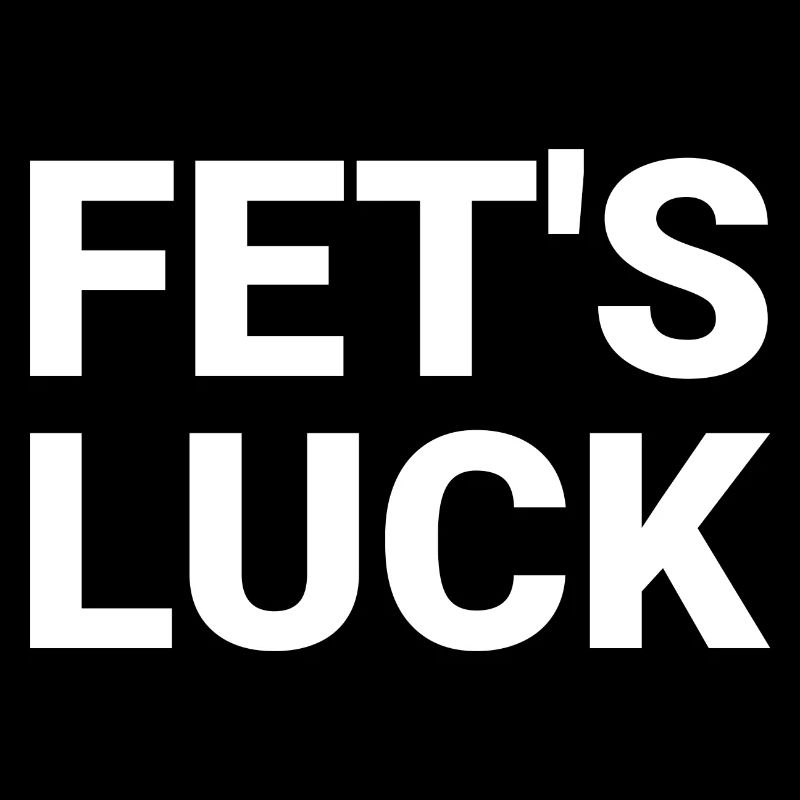 fets luck pun