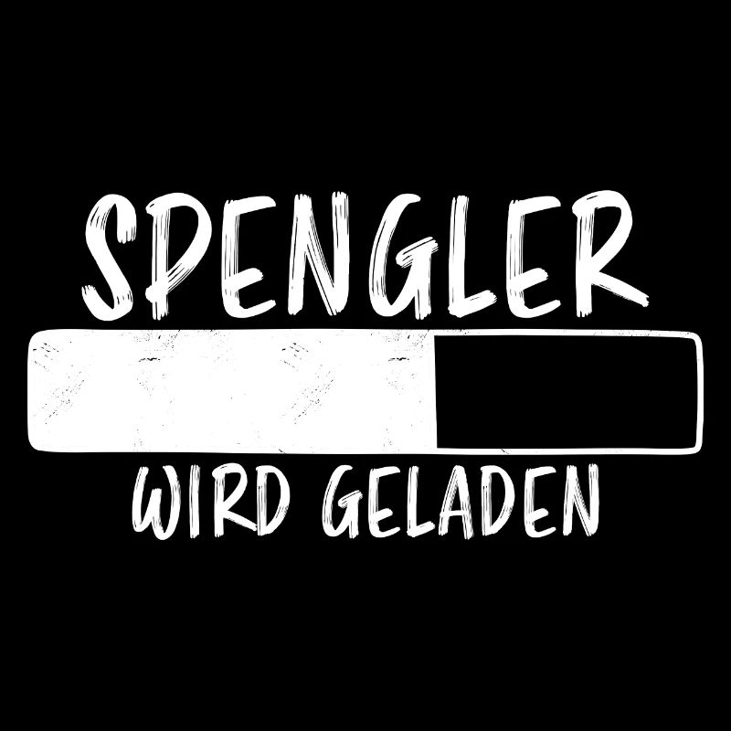 Spengler Spruch Beruf Lustiges Spengler Geschenk