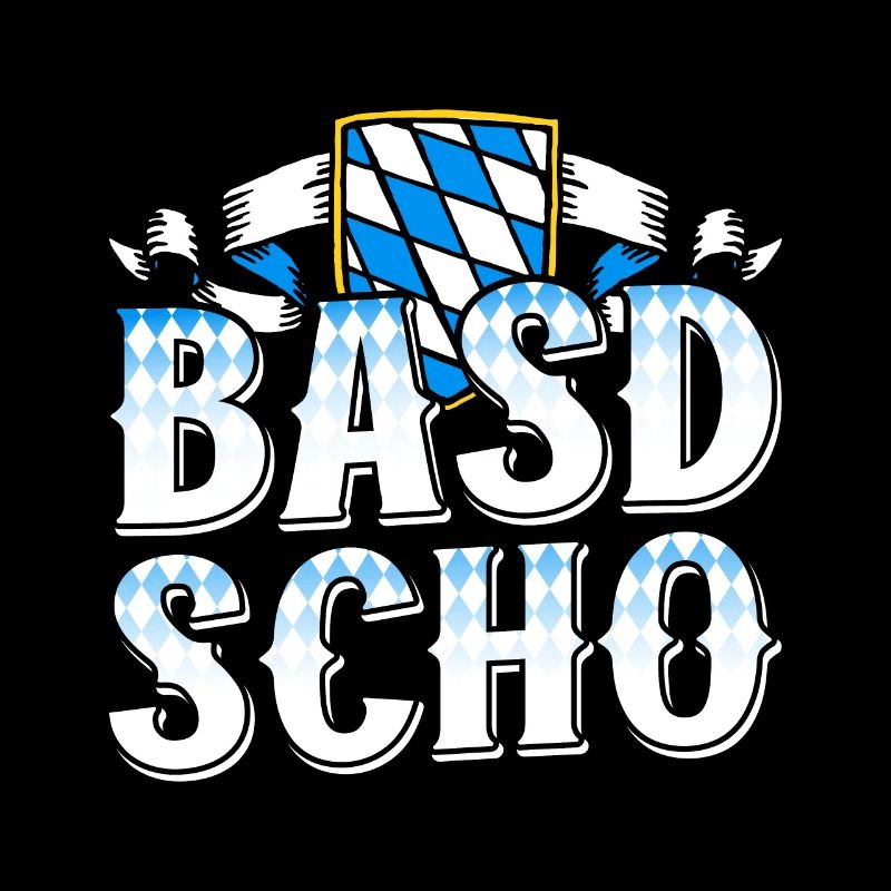 Basd Scho Bayerisches Shirt München Bayern