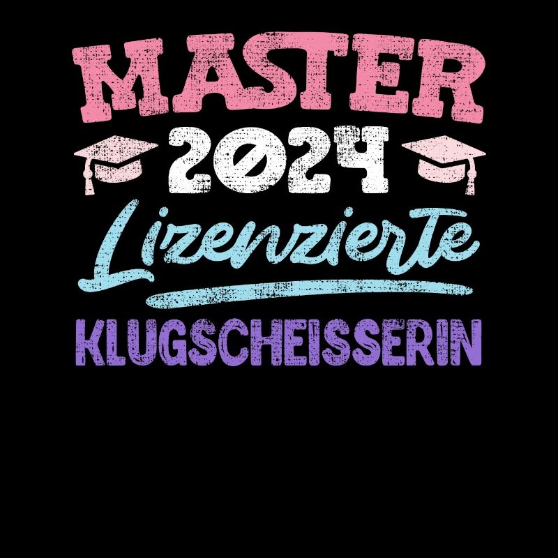 Master 2024 Lizenzierte Klugscheisserin Master's