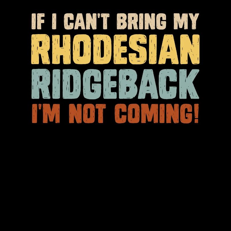 Propriétaire de ridgeback SANS MON RIDGEBACK PAS