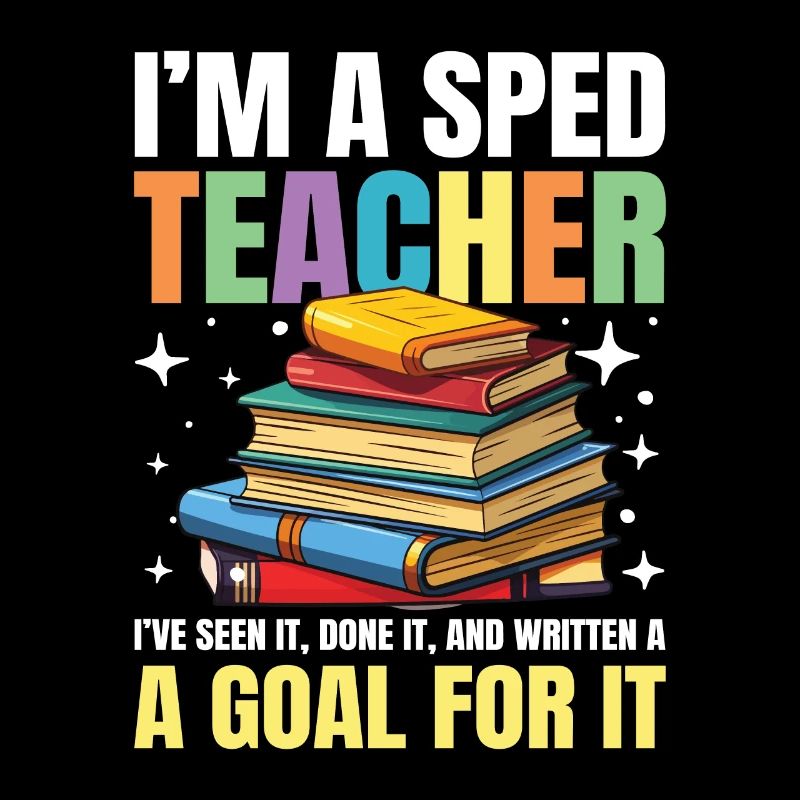 I'm a SPED teacher